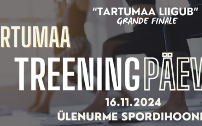 Tartumaa Liigub 2024 “Grande Finale”