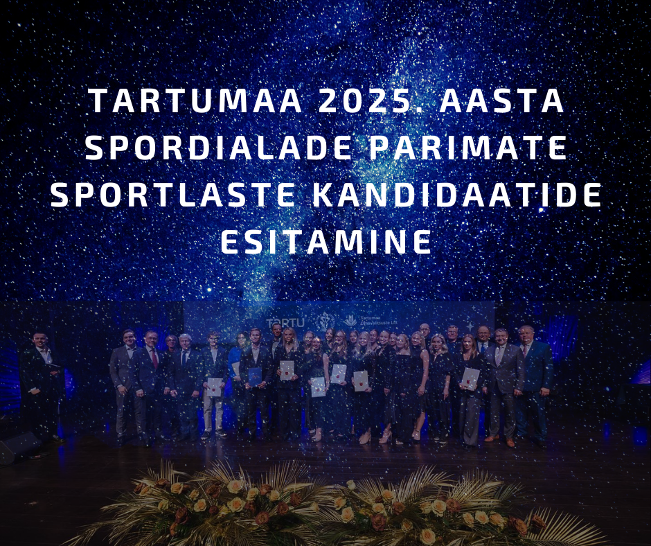 🏆 Tartumaa 2025 parimate sportlaste valimine on alanud! 🏆